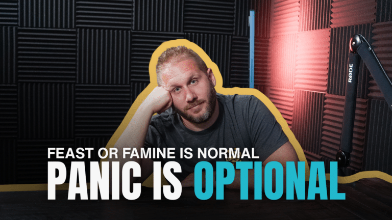 Feast or Famine Is Normal — Panic Is Optional